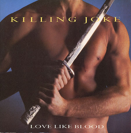 Killing-Joke-Love-Like-Blood-.jpg