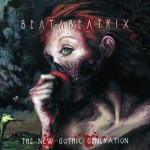 The New Gothic Generation il nuovo album di Beata Beatrix