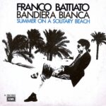 Copertina del singolo Bandiera Bianca di Franco Battiato, EMI Italiana 1981